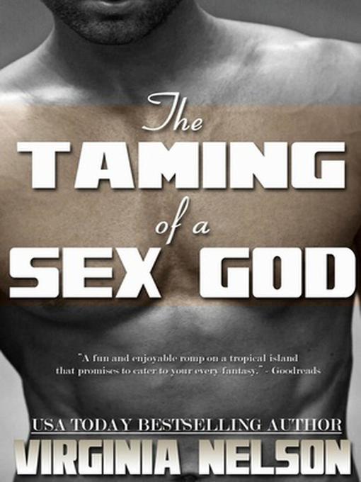Upplýsingar um Taming of a Sex God eftir Virginia Nelson - Biðlisti